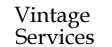 Vintage Services